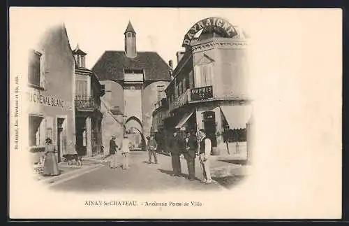 AK Ainay-le-Chateau, Ancienne Porte de Ville