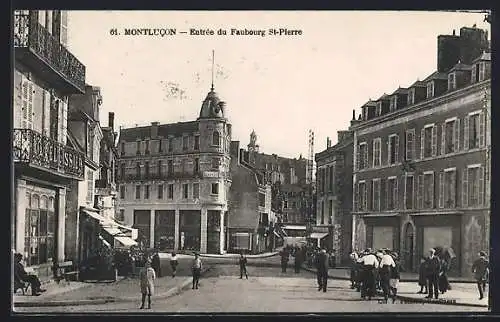 AK Montlucon, Entrée du Faubourg St-Pierre