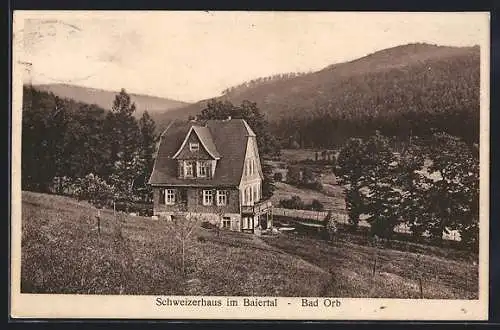 AK Bad Orb, Schweizerhaus im Baiertal