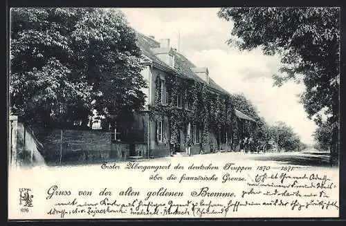 AK Saarbrücken, Gasthaus Goldene Bremme, Erster Übergangsort der deutschen Truppen über die französische Grenze 1870