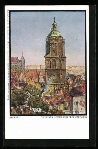 Künstler-AK Fritz Beckert: Meissen / Sa., Stadtkirche - zwischen Himmel und Erde