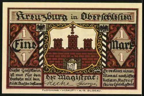 Notgeld Kreuzburg in Oberschlesien, 1 Mark, Liebe alte Stadt und Stadtwappen, geprägt von Flemming-Wiskott A.G.