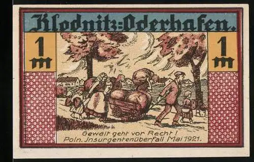 Notgeld Klodnitz-Oderhafen 1921, 1 Mark, Bild von Flüchtlingen und Bäumen, Text Gewalt geht vor Recht! und Wappen