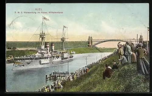 AK Kiel, S.M.S. Weissenburg vom Ostasiengeschwader im Kaiser Wilhelm-Kanal