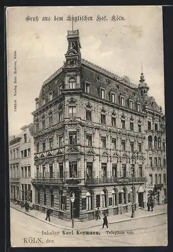 AK Köln, Hotel Englischer Hof, Inh. Karl Kormann
