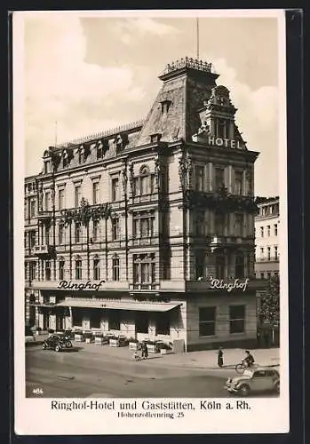 AK Köln-Neustadt, Ringhof-Hotel und Gaststätten, Inh. R. A. Pohlmann, Hohenzollernring 25