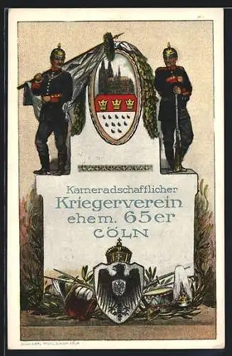 Künstler-AK Cöln, Kameradschaftlicher Kriegerverein ehem. 65er, Wappen und Soldaten
