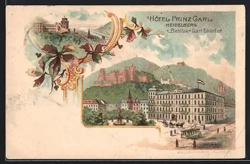 Lithographie Heidelberg / Neckar, Hotel Prinz Carl, Bes. C. Ehleiter