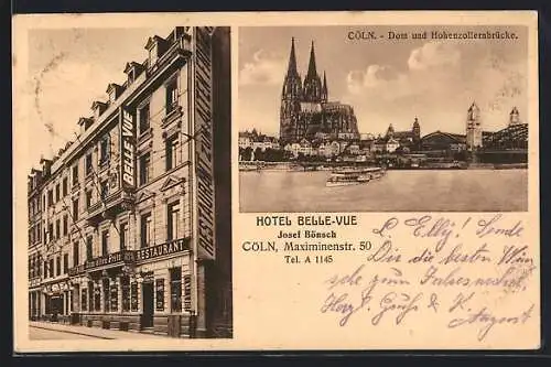 AK Köln, Hotel Belle-Vue, Maximinenstrasse 50, Dom und Hohenzollernbrücke