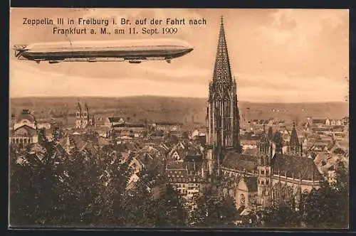 AK Freiburg i. Br., Luftschiff Zeppelin III auf der Fahrt nach Frankfurt a. M. über Münster 1909
