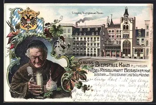 Lithographie Köln, Hotel-Restaurant Belgischer Hof, Bes. P. J. Thelen