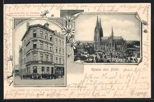 AK Köln, Gasthaus zur Pfahlburg, Bes. Josef Imhoff, Perlengraben 36, Dom mit Umgebung