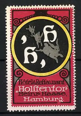 Reklamemarke Hamburg, Hotel-Restaurant Holstentor, Bes. heinr. Haase, Firmenlogo