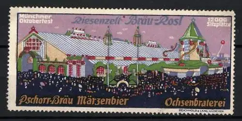 Künstler-Reklamemarke Moos, München, Oktoberfest, Pschorrbräu Märzenbier, Riesenzelt Bräu-Rosl, Ochsenbraterei