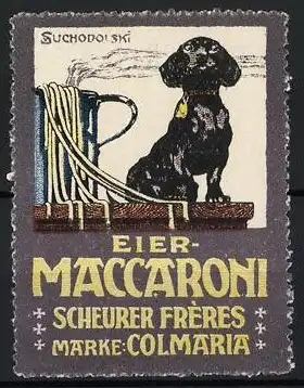 Künstler-Reklamemarke Sigmund von Suchodolski, Colmaria Eier-Maccaroni, Scheuer Frères, Dackel nebst Kochtopf