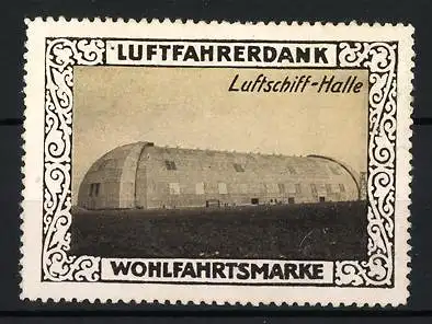 Reklamemarke Luftschiff-Halle, Luftfahrerdank, Wohlfahrtsmarke