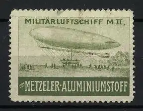 Reklamemarke Militärluftschiff M II aus Metzeler Aluminiumstoff