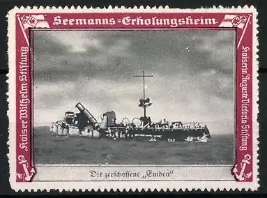 Reklamemarke Die zerschossene Emden, Kriegsschiff, Seemanns-Erholungsheim, Kaiser Wilhelm-Stiftung