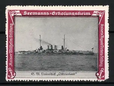 Reklamemarke AM Linienschiff Ostfriesland, Seemanns-Erholungsheim, Kaiser Wilhelm-Stiftung