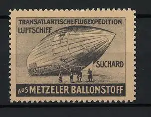 Reklamemarke Luftschiff Suchard aus Metzeler Ballonstoff, Transatlantische Flugexpedition