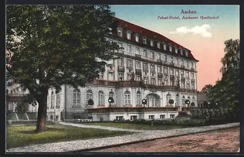 AK Aachen, Palast-Hotel, Aachener Quellenhof