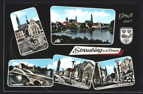 AK Straubing a. d. Donau, Stadtplatz, Donaubrücke, Ludwigsplatz, Bahnhofstrasse