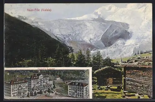 AK Saas-Fèe /Valais, Hotel`s Lagger und Blick in die Alpen