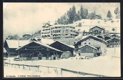 AK Arveyes, L`Hotel Montesano