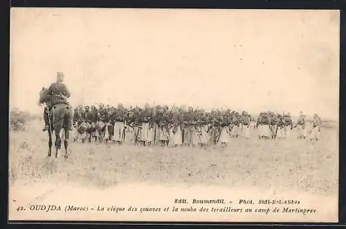 AK Oudjda, La clique des zouaves et la nouba des tirailleurs au camp de Martinprev