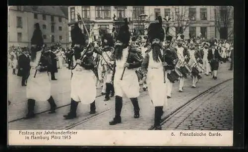 AK Hamburg, Jahrhundertfeier im März 1913, Festzug, Französische Garde, Sappeure