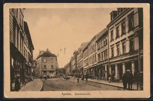 AK Apolda, Bahnhofstrasse mit Geschäften