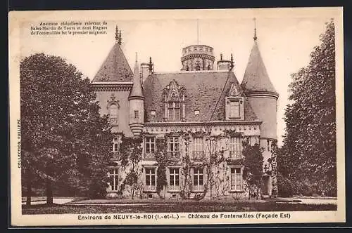 AK Neuvy-le-Roi /I.-et-L., Chateau de Fontenailles, Facade Est