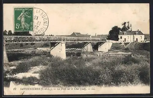 AK Savonnières /I.-et-L., Le Pont sur le Cher