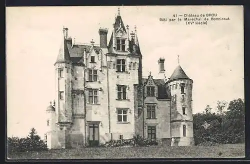 AK Brou /I.-et-L., Le Chateau, Bati par le Maréchal de Boncicaut