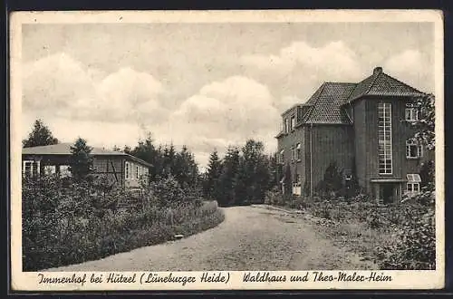 AK Immenhof bei Hützel /Lüneb. Heide, Waldhaus und Theo-Maler-Heim, NSV-Erholungsheim des Gaues Ost-Hannover