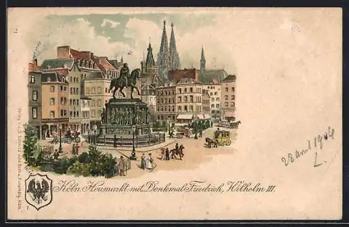 Lithographie Köln, Heumarkt mit Denkmal Friedrich Wilhelm III., Wappen