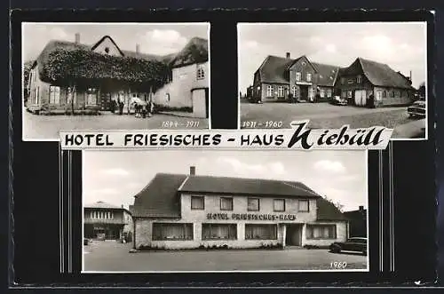 AK Niebüll, Das Hotel Friesisches Haus in verschiedenen Zeiten