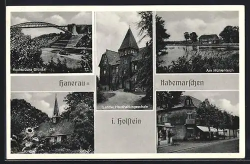 AK Hanerau-Hademarschen i. Holstein, Landw. Haushaltungsschule, Hochbrücke Grüntal, Mühlenteich, Kirche