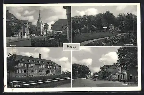 AK Kropp, Kirche, Ehrenmal, Schule, Marktplatz