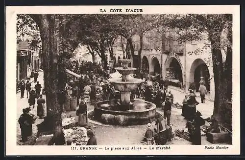 AK Grasse /A.-M., La place aux Aires, Le marché