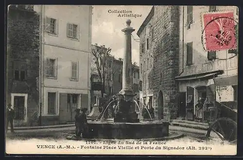 AK Vence /A.-M., Fontaine Place Vieille et Porte du Signador