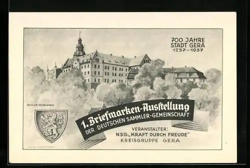 AK Gera, 700 Jahre 1237-1937 Stadt Gera, 1. Briefmarken-Ausstellung d. KdF, Schloss Osterstein, Ganzsache