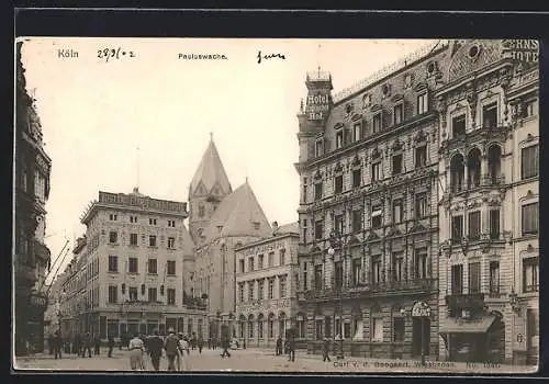 AK Köln, Strasse Pauluswache und Hotel Ewige Lampe & de L`Europe, Hotel Englischer Hof, Hotel Landsberg