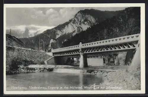 AK Hirschwang, Eingang in das Höllental, Windbrücke mit Schneeberg