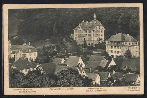 AK Sulzburg i. Baden, Grossherzogliches Forsthaus, Katholische Kirche und Genesungsheim des XIV. Armeekorps