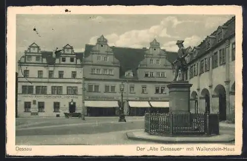 AK Dessau, Der Alte Dessauer mit Wallenstein-Haus