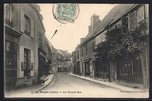 AK Le Donjon /Allier, La Grande Rue