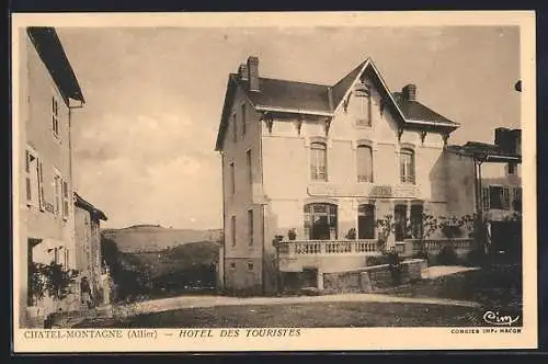 AK Chatel-Montagne /Allier, Hotel des Touristes