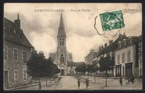 AK Chantelle /Allier, Place de L`Eglise