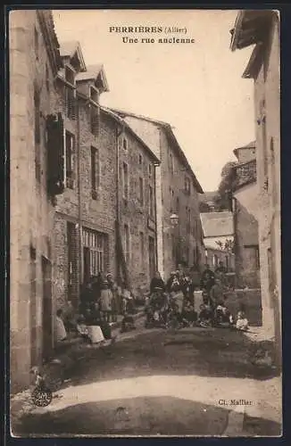 AK Ferrières /Allier, Une rue ancienne